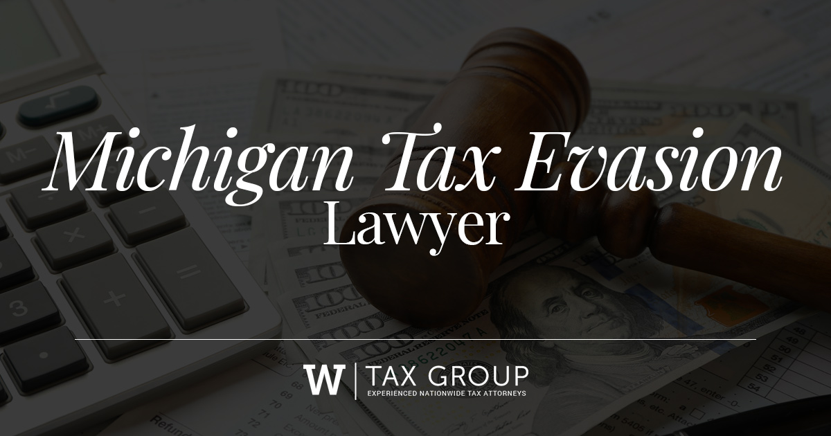 tax lawyer michigan evasion